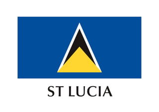 ST LUCIA
 