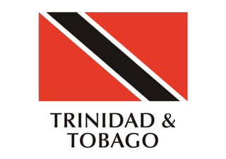 TRINIDAD &
TOBAGO
 