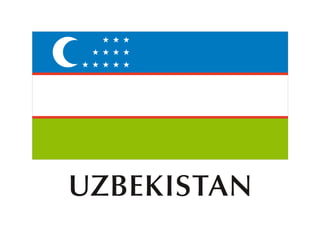UZBEKISTAN
 