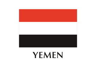 YEMEN
 