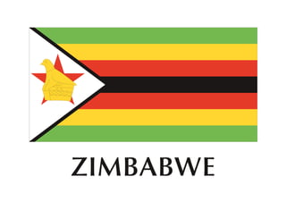 ZIMBABWE
 