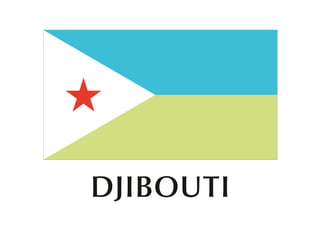DJIBOUTI
 