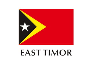 EAST TIMOR
 