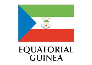 EQUATORIAL
GUINEA
 