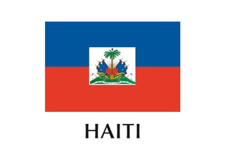 HAITI
 