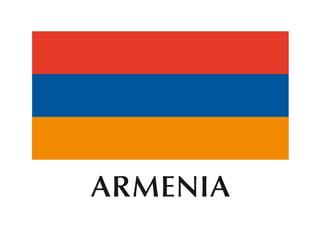 ARMENIA
 
