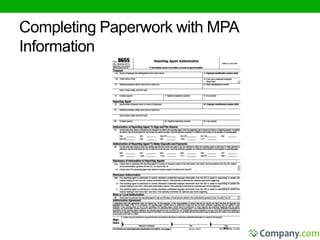 Completing Paperwork with MPA 
Information 
 