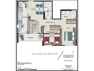Dora Mello (21) 7883-4126
 