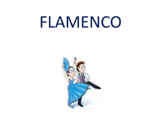 FLAMENCO 