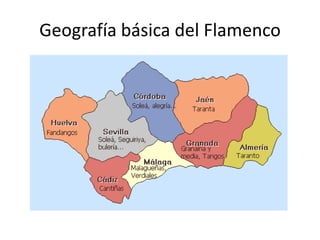 Geografía básica del Flamenco