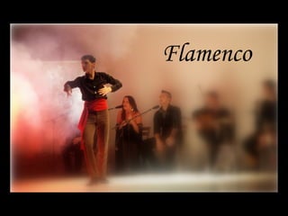Flamenco
 