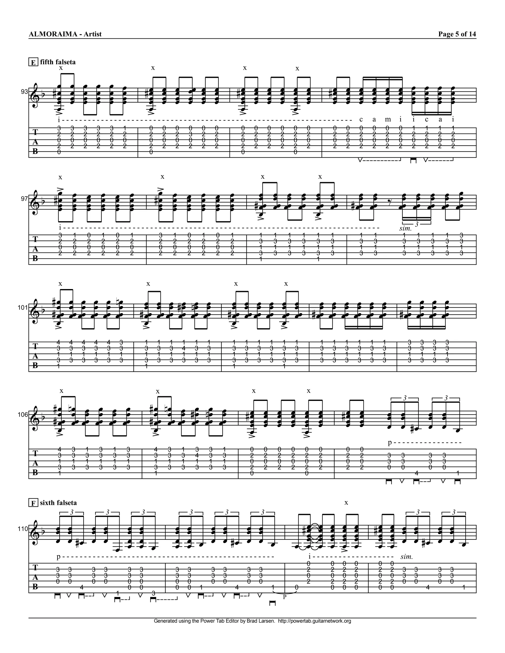 ALMORAIMA ­ Artist                                                                                                                                                                                                                                                    Page 5 of 14 


       E  fifth falseta 
                 x                                                         x                                                                 x                                    x 

           V  V  V                     V         V         V  gV  V  V  V  V  V  gV  V  V 
                                                                         V                                                                                              V         V     V  gV  V  V                        V         V     V     V         V         V             V 
 93 
       I  gV  V  V 
        e V  V  V 
           V  V  V 
                                       V 
                                       V 
                                       V 
                                                 V 
                                                 V 
                                                 V 
                                                           V  V  V  V  V  V  V  V  V  V 
                                                           V  V  V  V  V  V  V  V  V  V 
                                                           V  V  V  V  V  V  V  V  V 
                                                                                                                                                                        V 
                                                                                                                                                                        V 
                                                                                                                                                                        V 
                                                                                                                                                                                  V 
                                                                                                                                                                                  V 
                                                                                                                                                                                  V 
                                                                                                                                                                                        V  V  V  V 
                                                                                                                                                                                        V  V  V  V 
                                                                                                                                                                                        V  V  V  V 
                                                                                                                                                                                                                           V 
                                                                                                                                                                                                                           V 
                                                                                                                                                                                                                           V 
                                                                                                                                                                                                                                     V 
                                                                                                                                                                                                                                     V 
                                                                                                                                                                                                                                     V 
                                                                                                                                                                                                                                           V 
                                                                                                                                                                                                                                           V 
                                                                                                                                                                                                                                           V 
                                                                                                                                                                                                                                                 V 
                                                                                                                                                                                                                                                 V 
                                                                                                                                                                                                                                                 V 
                                                                                                                                                                                                                                                           V 
                                                                                                                                                                                                                                                           V 
                                                                                                                                                                                                                                                           V 
                                                                                                                                                                                                                                                                     V 
                                                                                                                                                                                                                                                                     V 
                                                                                                                                                                                                                                                                     V 
                                                                                                                                                                                                                                                                                   V 
                                                                                                                                                                                                                                                                                   V 
                                                                                                                                                                                                                                                                                   V 
           V                                                   V                  V                                                                                               V 
                i ­ ­ ­ ­ ­ ­ ­ ­ ­ ­ ­ ­ ­ ­ ­ ­ ­ ­ ­ ­ ­ ­ ­ ­ ­ ­ ­ ­ ­ ­ ­ ­ ­ ­ ­ ­ ­ ­ ­ ­ ­ ­ ­ ­ ­ ­ ­ ­ ­ ­ ­ ­ ­ ­ ­ ­ ­ ­ ­ ­ ­ ­ ­ ­ ­ ­ ­  c                                                                 a  m  i               i         c             a         i 
                3     3      3         3         3         1               0         0         0         0         0         0               0      0         0         0         0     0             0     0     0        0         0     0     1         1         1             1 
       T        2     2      2         2         2         2               2         2         2         3         2         2               2      2         2         2         2     2             2     2     2        2         2     2     2         2         2             2 
       A        0     0      0         0         0         0               0         0         0         0         0         0               0      0         0         0         0     0             0     0     0        0         0     0     0         0         0             0 
                2     2      2         2         2         2               2         2         2         2         2         2               2      2         2         2         2     2             2     2     2        2         2     2     2         2         2             2 
       B        0                                                          0                                                                 0                                    0 


                 x                                                                  x                                                                    x                                      x 
           V  V  V                                                             gV                                                                                                              V  V  V  V  k V  V  V  V  V 
        e gV  V  V 
       I  V  V  V 
           V  V  V 
                                           V 
                                           V 
                                           V 
                                           V 
                                                      V 
                                                      V 
                                                      V 
                                                      V 
                                                                V 
                                                                V 
                                                                V 
                                                                V 
                                                                                V 
                                                                                V 
                                                                                V 
                                                                                           V 
                                                                                           V 
                                                                                           V 
                                                                                           V 
                                                                                                         V 
                                                                                                         V 
                                                                                                         V 
                                                                                                         V 
                                                                                                                   V 
                                                                                                                   V 
                                                                                                                   V 
                                                                                                                   V 
                                                                                                                             V 
                                                                                                                             V 
                                                                                                                             V 
                                                                                                                             V 
                                                                                                                                       V 
                                                                                                                                       V 
                                                                                                                                       V 
                                                                                                                                       V 
                                                                                                                                                     V  V  V  V 
                                                                                                                                                    gV  V  V  V 
                                                                                                                                                      V  V V  V 
                                                                                                                                                     V  V  V  V 
                                                                                                                                                                                               V  V  g V  V  V  V  V  V  V 
                                                                                                                                                                                                V V  V  V  V  V  V  V  V 
                                                                                                                                                                                               V  V  V  V  V  V  V  V  V 
                                                                                                                                                     V                                         V 
 97 



                 i ­ ­ ­ ­ ­ ­ ­ ­ ­ ­ ­ ­ ­ ­ ­ ­ ­ ­ ­ ­ ­ ­ ­ ­ ­ ­ ­ ­ ­ ­ ­ ­ ­ ­ ­ ­ ­ ­ ­ ­ ­ ­ ­ ­ ­ ­ ­ ­ ­ ­ ­ ­ ­ ­ ­ ­ ­ ­ ­ ­ ­ ­ ­ ­ ­ ­ ­ ­ ­ ­ ­ ­ ­                                                                                 3 
                                                                                                                                                                                                                                           sim. 
                 3     1         0         1          0         1                3         1             0         1         0         1                1          1         1         1       1     1            1         1               1         1         1             1          3 
       T         2     2         2         2          2         2                2         2             2         2         2         2                3          3         3         3       3     3            3         3               3         3         3             3          3 
       A         0     0         0         0          0         0                0         0             0         0         0         0                1          1         1         1       1     1            1         1               1         1         1             1          1 
                 2     2         2         2          2         2                2         2             2         2         2         2                3          3         3         3       3     3            3         3               3         3         3             3          3 
       B                                                                                                                                                1                                      1 


                 x                                                        x                                                             x                                  x 

          gV  V  V  V  V  fV  V  V  V  V  fV  V  V  V  V  V  V  V  V  V  V  V  V  V  V  V  V  V 
        e gV  V  V  V  V  V  gV  V  V  gV  V  V  gV  V  V  V  V  V  gV  V  V  V  V  V  gV  V  V  V 
       I  V  V  V  V  V  V  V  V  V  V  V  V  V  V  V  V  V  V  V  V  V  V  V  V  V  V  V  V 
            V  V V  V  V  V  V V V  V  V  V  V V V  V  V V  V  V  V  V  V  V  V  V  V  V 
           V                  V                   V           V 
101 




                4     4     4         4         4         3           1         1         1         1         1     1                  1      1        1         1      1         1             1     1    1      1        1     1              3         3         3         3 
       T        3     3     3         3         3         3           3         3         3         4         3     3                  3      3        3         3      3         3             3     3    3      3        3     3              3         3         3         3 
       A        1     1     1         1         1         1           1         1         1         1         1     1                  1      1        1         1      1         1             1     1    1      1        1     1              1         1         1         1 
                3     3     3         3         3         3           3         3         3         3         3     3                  3      3        3         3      3         3             3     3    3      3        3     3              3         3         3         3 
       B        1                                                     1                                                                1                                1 


                 x                                                              x                                                                  x                                    x 

        gV  fV  V  V  V  V                                                 gV  f V  V  gV  f V  V 
      e V  V  V  V  V  V                                                                                                                      gV            V         V         V       V       V          gV     V 
                                                                                                                                                                                                                                            3                                 3 

     I  gV  V  V  V  V  V 
          V  V V  V  V  V                                                  gV  V  V  V  V  V 
                                                                             V V  V  V  V  V 
                                                                            V  V  V  V  V  V                                                   V 
                                                                                                                                               V 
                                                                                                                                               V 
                                                                                                                                                            V 
                                                                                                                                                            V 
                                                                                                                                                            V 
                                                                                                                                                                      V 
                                                                                                                                                                      V 
                                                                                                                                                                      V 
                                                                                                                                                                                V 
                                                                                                                                                                                V 
                                                                                                                                                                                V 
                                                                                                                                                                                        V 
                                                                                                                                                                                        V 
                                                                                                                                                                                        V 
                                                                                                                                                                                                V 
                                                                                                                                                                                                V 
                                                                                                                                                                                                V 
                                                                                                                                                                                                            V 
                                                                                                                                                                                                            V 
                                                                                                                                                                                                            V 
                                                                                                                                                                                                                  V 
                                                                                                                                                                                                                  V 
                                                                                                                                                                                                                  V 
                                                                                                                                                                                                                                     V  V  V  V 
                                                                                                                                                                                                                                     V  V  V  V 
                                                                                                                                                                                                                                     V  V  gV  V  V  V 
         V                                                                  V 
106 

                                                                                                                                               V                                        V 
                                                                                                                                                                                                                                     p ­ ­ ­ ­ ­ ­ ­ ­ ­ ­ ­ ­ ­ ­ ­ ­ 
                4      3         1         3         1         3               4         3          1         3         3         1               0         0         0         0       0       0           0         0 
       T        3      3         3         3         3         3               3         3          3         4         3         3               2         2         2         2       2       2           2         2              3     3                   3          3 
       A        1      1         1         1         1         1               1         1          1         1         1         1               0         0         0         0       0       0           0         0              3     3                   3          3 
                3      3         3         3         3         3               3         3          3         3         3         3               2         2         2         2       2       2           2         2              0     0                   0          0 
       B        1                                                              1                                                                  0                                     0                                                            4                                  1 



       F  sixth falseta                                                                                                                                                                                    x 


                                                                                                                                                                                    gV  V            V  V  V  gV  V  V  V  V  V 
                     3                          3                    3                                   3                        3                      3                                                                                           3                             3 

       I  V  V gV  V  V  V  V 
        e V  V  V  V  V  V                                                                     V  V  V  V  V  V 
                                                                                               V  V  V  V  V  V                                                                      V  V
                                                                                                                                                                                     V  V            V  V  V  V  V  V  V  V  V 
                                                                                                                                                                                                     V  V  V  V  V  V  V gV  V  V 
          V  V  V  V  V  V  V                                                                  V  V  V  V  V gV  V  V  V                                                          V  V  V            V  V  V  V  V                 V 
110 


                        V  V  V                                                                V  V                                                                                  V V             V  V  V  V  V 
                p ­ ­ ­ ­ ­ ­ ­ ­ ­ ­ ­ ­ ­ ­ ­ ­ ­ ­ ­ ­ ­ ­ ­ ­ ­ ­ ­ ­ ­ ­ ­ ­ ­ ­ ­ ­ ­ ­ ­ ­ ­ ­ ­ ­ ­ ­ ­ ­ ­                                                                         i ­ ­ ­ ­ ­ ­ ­ ­ ­ ­ ­ ­ ­ ­ ­ ­ ­ ­ ­  sim.
                                                                                                                                                                                        0            0     0     0              0     0 
       T        3     3               3     3                  3     3                         3         3              3  3                      3  3                                  2            2     2     2              2     2     3  3                     3             3 
       A        3     3               3     3                  3     3                         3         3              3  3                      3  3                                  0            0     0     0              0     0     3  3                     3             3 
                0     0               0     0                  0     0                         0         0              0  0                      0  0                                  2            2     2     2              2     2     0  0                     0             0 
       B                    4                                  0     0                         0         0  1                           4                        1                0                  0     0     0              0     0                        4                             1 
                                                      1                    3 
                                                                                                                                                                        P 


                                                                               Generated using the Power Tab Editor by Brad Larsen.  http://powertab.guitarnetwork.org 
 
