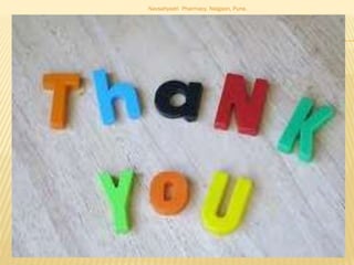 Navsahyadri Pharmacy, Naigaon, Pune.
39
 