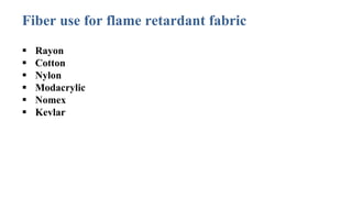 Fire retardant fabric | PPTX