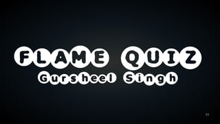 F.L.A.M.E. Quiz