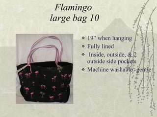 Flamingo  large bag 10 ,[object Object],[object Object],[object Object],[object Object]