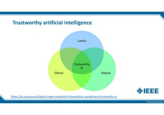 Francesco Flammini
Trustworthy artificial intelligence
https://ec.europa.eu/digital-single-market/en/news/ethics-guidelines-trustworthy-ai
 