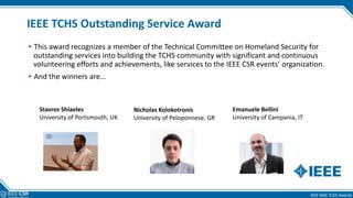 IEEE SMC TCHS Awards
IEEE TCHS Outstanding Service Award
▸This award recognizes a member of the Technical Committee on Hom...