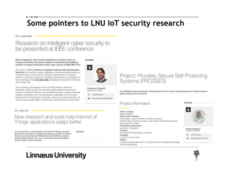 Some pointers to LNU IoT security research
8
 