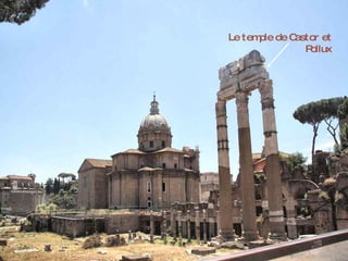 Le temple de Castor et Pollux 