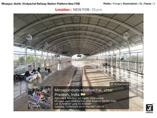 Location : NEW FOB- 26 pcs
Media – Flange | Illumination – BL | Faces - 2
Mirzapur, North, Vindyachal Railway Station Platform New FOB
 