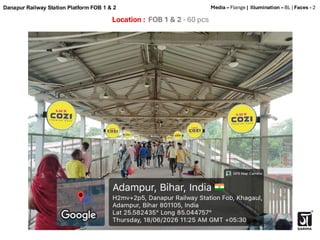 Location : FOB 1 & 2 - 60 pcs
Media – Flange | Illumination – BL | Faces - 2
Danapur Railway Station Platform FOB 1 & 2
 