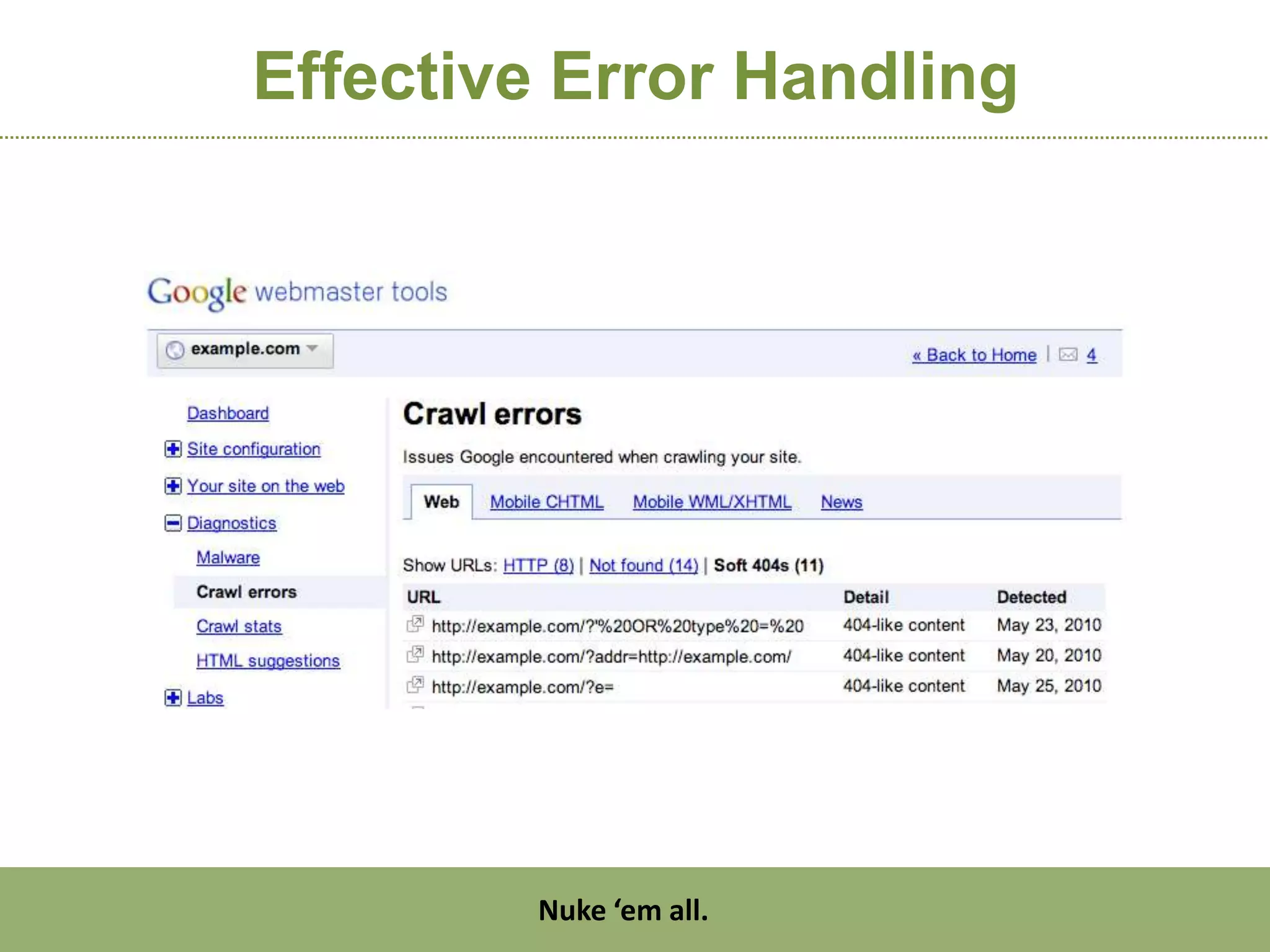 Effective Error Handling




http:/googleblog.blogspot.com/2010/06/our-new-search-index-caffeine.html
                          Nuke ‘em all.
 
