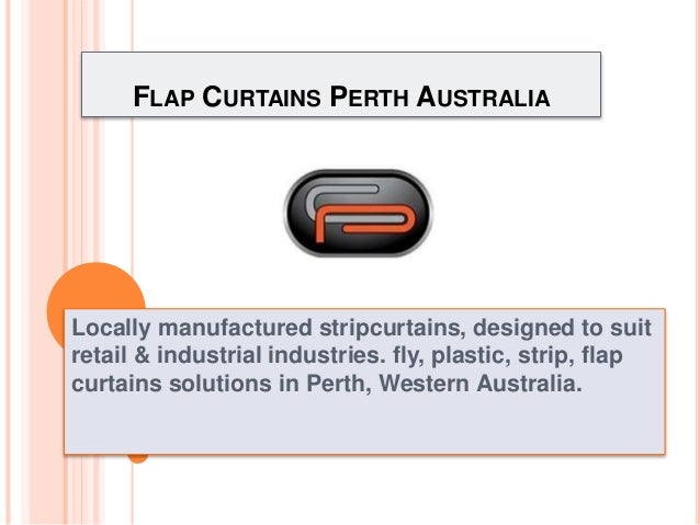 Flap Curtains Perth Australia