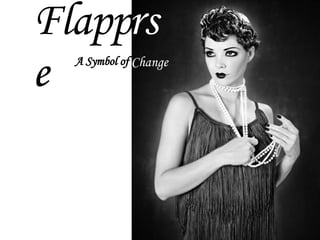 Flappe rs A Symbol of  Change 