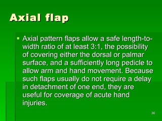 Flaps in orthopaedics | PPT