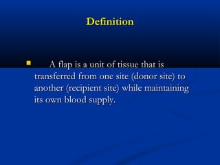 Flaps in plastic surgery | PPT
