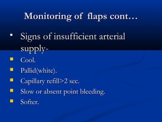 Slow Flap Flaps in plastic surgery | PPT