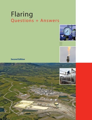 Flaring
Questions + Answers
Second Edition
 