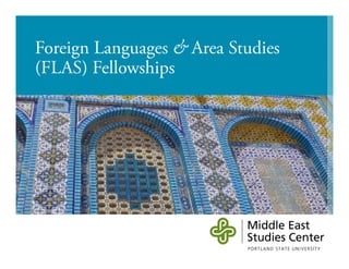 Foreign Languages & Area Studies
(FLAS) Fellowships
 