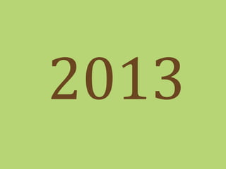 2013
 