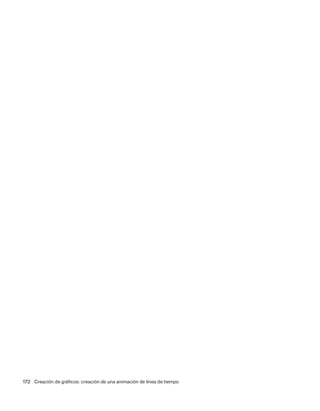 172 Creación de gráficos: creación de una animación de línea de tiempo
 