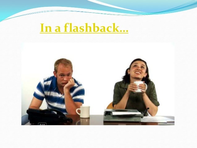 Flashbacks