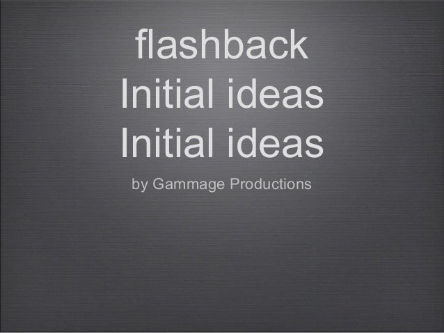 Flashback ideas ppt