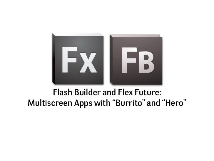 flash builder and flex