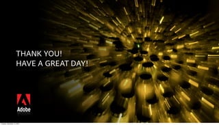 THANK YOU!
                     HAVE A GREAT DAY!




Tuesday, December 14, 2010
 