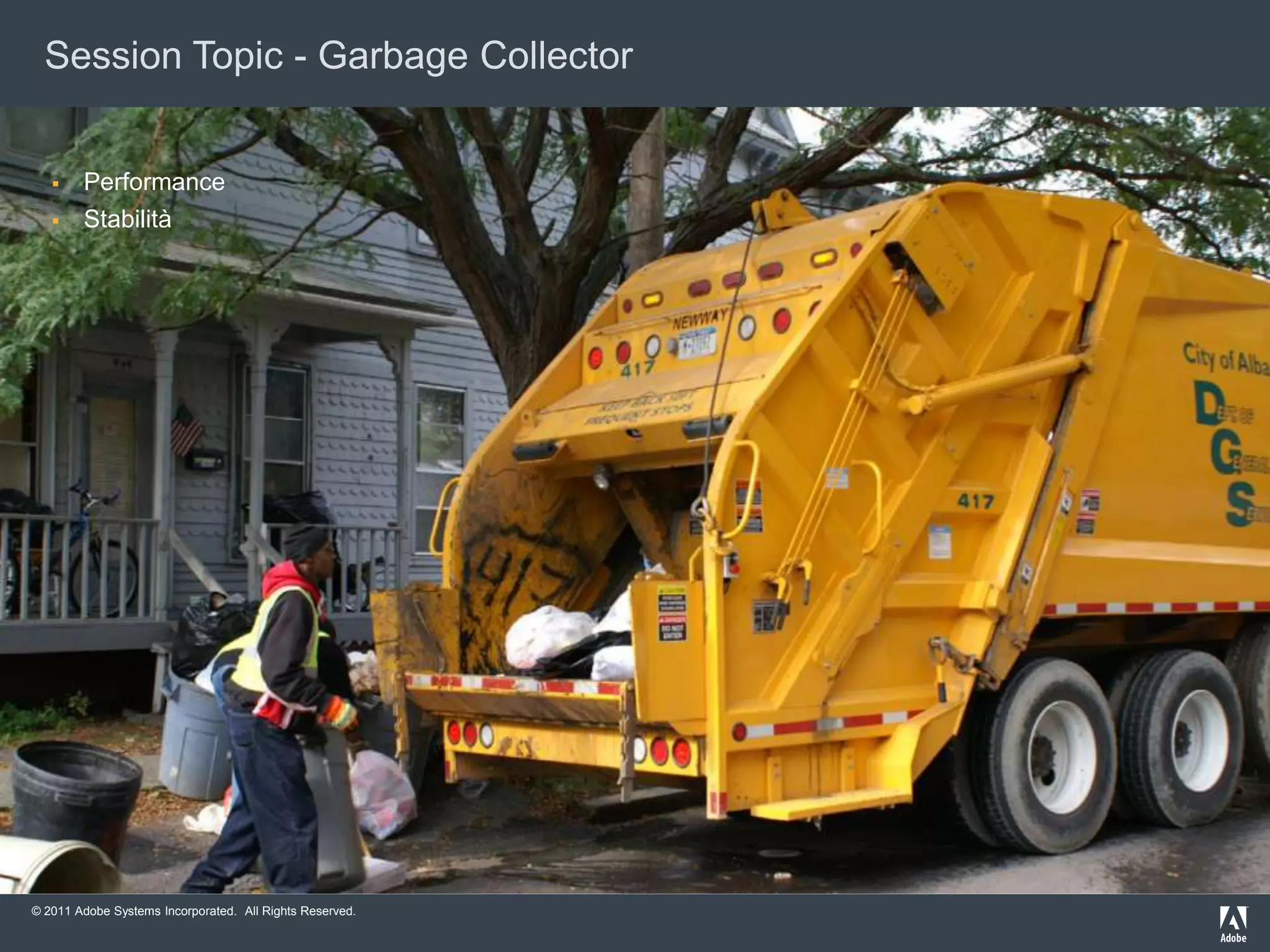 Session Topic - Garbage CollectorPerformance