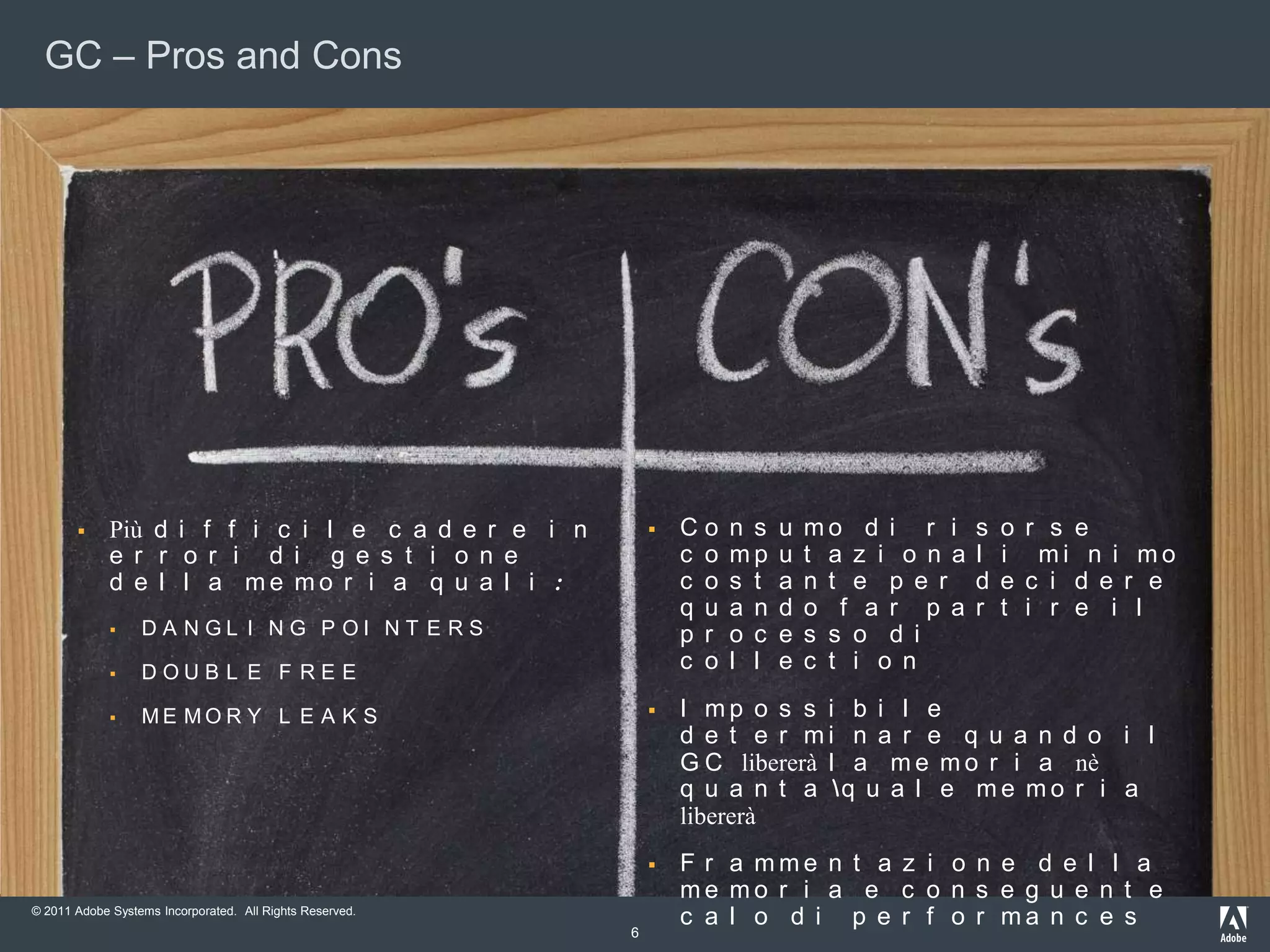 Determina un cambiamentonettonello stile diprogrammazione: