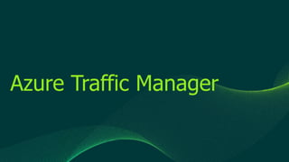 © 2019 Veeam Software. Confidential information. All rights reserved. All trademarks are the property of their respective owners.
Azure Traffic Manager
 