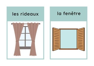 les rideaux la fenêtre
 