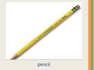 pencil