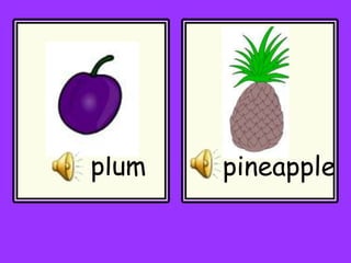 plum pineapple
 