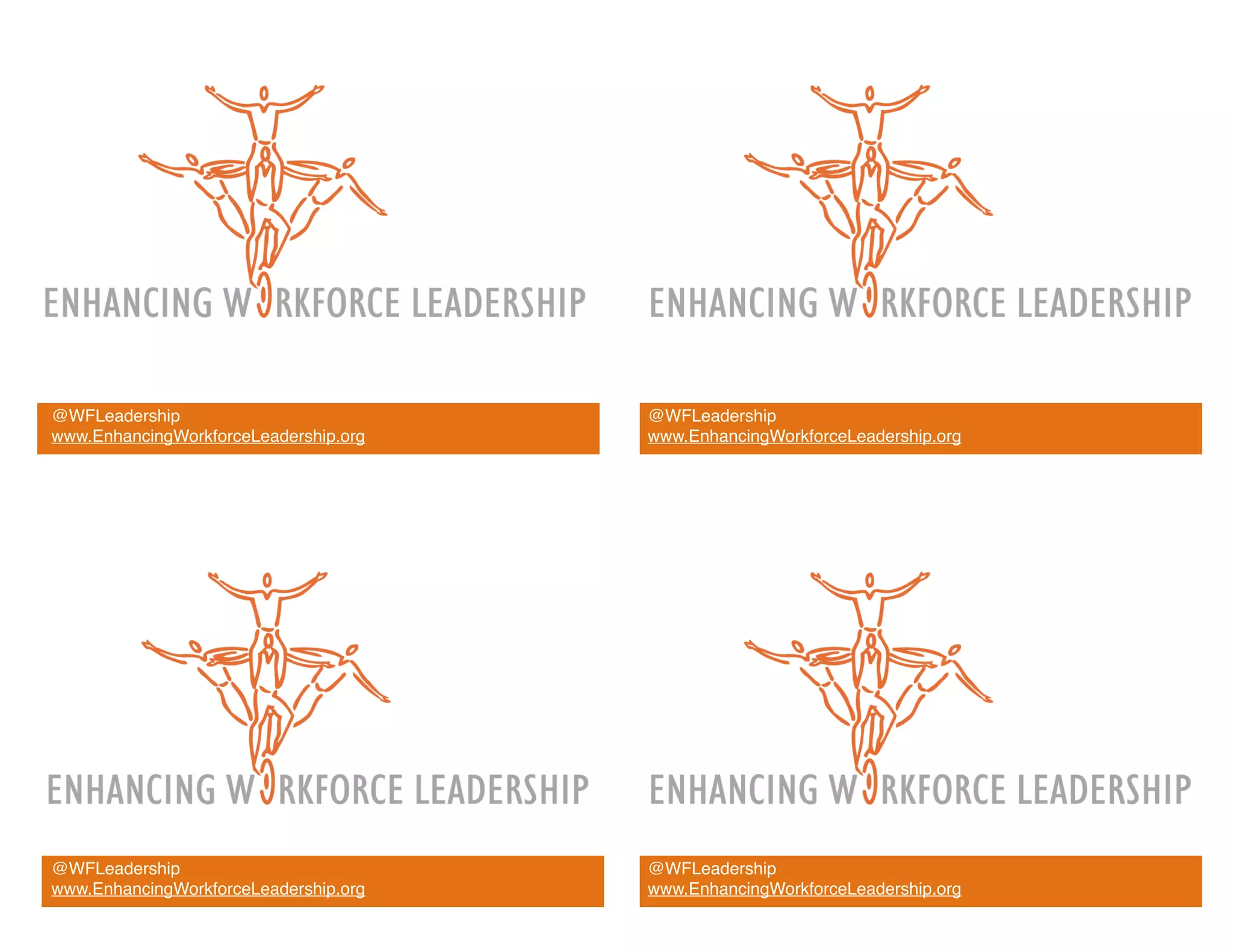 @WFLeadership                          @WFLeadership
www.EnhancingWorkforceLeadership.org   www.EnhancingWorkforceLeadership.org




@WFLeadership                          @WFLeadership
www.EnhancingWorkforceLeadership.org   www.EnhancingWorkforceLeadership.org
 