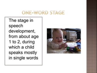 One Word Stage Example Flashcards Ch 8 Thinking.ppt