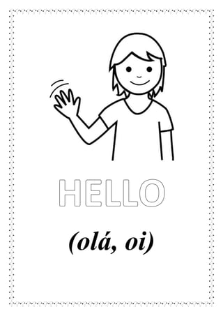 (olá, oi)
 