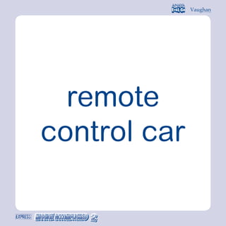 remote
control car
 
